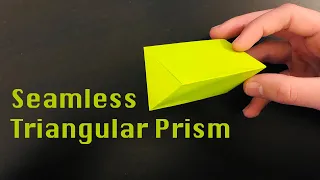 Origami Seamless Equilateral Triangular Prism