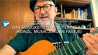 Das Süßigkeiten-Lied (Text: Klaus Heinzl, Musik: Jürgen Fastje) hier interpretiert von Jürgen Fastje