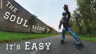 How I learned to Soul Slide || Two methods