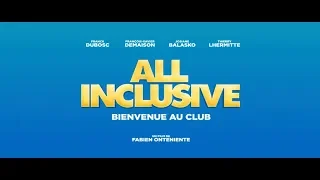 All Inclusive - Bande Annonce HD