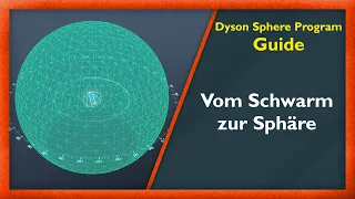 Dyson Sphäre bauen von A bis Z [Guide] - Dyson Sphere Program [Deutsch/German]