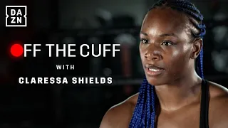 “I’M THE GREATEST WOMAN BOXER OF ALL-TIME!”  Claressa Shields | Off the Cuff