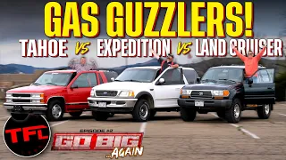 Which One Of These Old OG Gas Guzzlers Is the Thirstiest? Go Big Again Pt.2