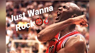 Michael Jordan-  Just Wanna Rock 👹🎸NBA EDIT