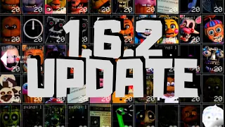 UPDATE 1.6.2 Ultra Custom Night | ( All New Characters, Skins and Bug Fixes )