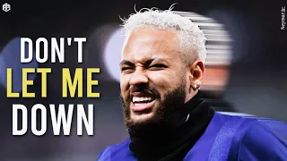 Neymar Jr. ►Don't Let Me Down  -The Chainsmokers • Skills & goals 2021 •200 SUB special @ashpro