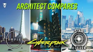 Cyberpunk 2077 vs Starfield vs Star Citizen Cities