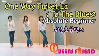 One Way Ticket Ez (To The Blues) Line Dance / Absolute Beginner /Demo, Count