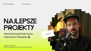 🕹️ Najlepsze projekty stworzone podczas kursu Interaction Designer | Edycja #2