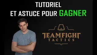 TUTORIEL ET ASTUCE POUR GAGNER SUR LE MODE TFT + Exemple