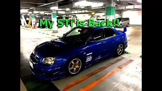 My Voltex Subaru WRX STi is Back! What was wrong with it? / Plans for Summer