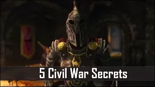 Skyrim: 5 Civil War Facts That You May Have Missed - The Elder Scrolls 5 Secrets