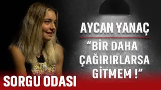 SURVİVOR AYCAN: İSTERSEM NİSA’YI EZERİM! | SORGU ODASI