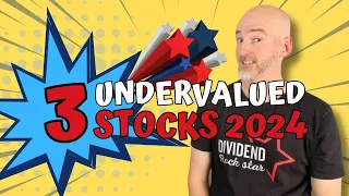 3 Undervalued Stocks for 2024