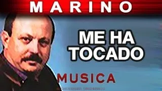 Marino - Me Ha Tocado (musica)