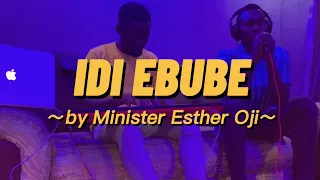 😭This Minister Esther Oji’s song will make you 😢 cry. IDI EBUBE Cover by Pere Davies