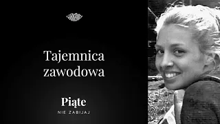 Tajemnica zawodowa. Katarzyna Domeracka - 5NZ #73