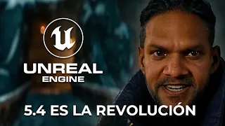 UNREAL ENGINE 5.4 Ahora SI llegó LA REVOLUCIÓN, Artista de HOLLYWOOD lo Analiza