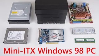 Building a Mini ITX Retro Gaming PC running Windows 98