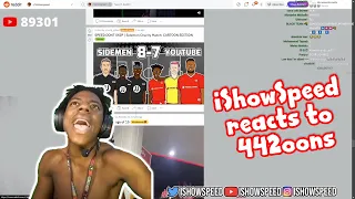 iShowSpeed reacts to 442oons Sidemen Charity Match cartoon