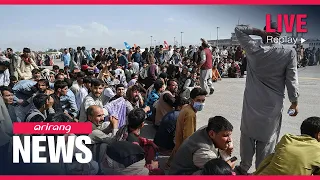 ARIRANG NEWS [FULL]: Chaos at Kabul airport as Taliban take over Afghanistan