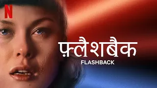 Flashback Official Hindi Trailer | FlickMatic