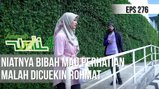 AMANAH WALI 4 - Niatnya Bibah Mau Perhatian Malah Dicuekin Rohmat