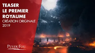 Teaser "Le Premier Royaume" | Création originale 2019 | Puy du Fou