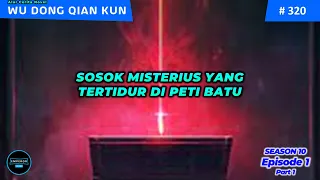 TERNYATA TERHUBUNG DENGAN JIMAT BATU MISTERIUS DI TANGAN LIN DONG, SIAPAKAH DIA ?