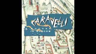 Caravelli - Caravelli in Moscow