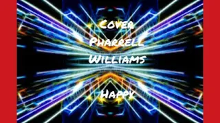 Cover Pharrell Williams :happy