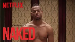 NAKED | Teaser [HD] | Netflix