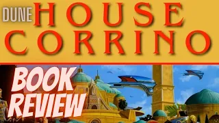 Dune: House Corrino - A Focused And Entertaining End To The First Prequel Trilogy