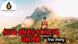 Manjhi | Nupa Amagi Achetpa Thamoi True Story | Manjhi Explained in Manipuri Explanation