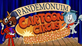 Pandemonium Cartoon Circus: REILLUSTRATED [Full Soundtrack]