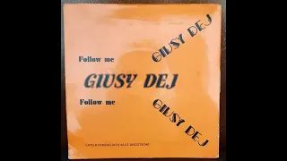 Giusy Dej -  Follow Me // Rare Italo Disco 1984