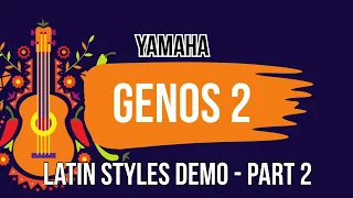 Genos 2 Latin Style Demo - Part 2