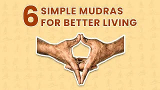 6 Mudras You Need to Know About! | Your Spiritual Revolution