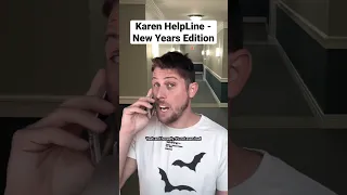 Karen HelpLine - New Years Edition #shorts