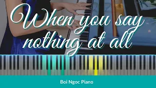 When you say nothing at all - Piano Cover