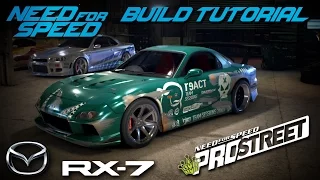 Need for Speed 2015 | Pro Street Mazda RX7 Build Tutorial | How To Make