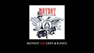 Mayday 2002 - Lexy & K-Paul - Liveset