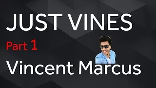 JUST VINES 1: Vincent Marcus - full HD