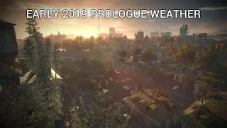 Early 2019 Prologue Weather | Dying Light 2 Mod Showcase