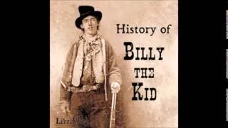 HISTORY OF BILLY THE KID - Full AudioBook - Charles Siringo