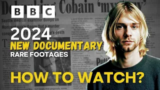 Kurt Cobain 30th Anniversary: Where to Watch the BBC Specials?