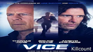 Vice (2015) Killcount