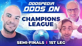 Odds On: Champions League Semi Finals 1st Leg | Free Football Betting Tips, Picks & Predictions