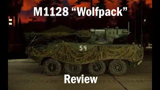 M1128 "Wolfpack" Review