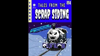 Tales from the Scrap Siding 3 FULL Compilation